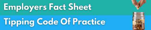 tipping code of practice free employers fact sheet